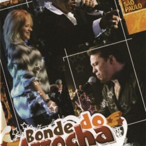 DVD BONDE DO ARROCHA AO VIVO SÃO PAULO (DIGITAL)