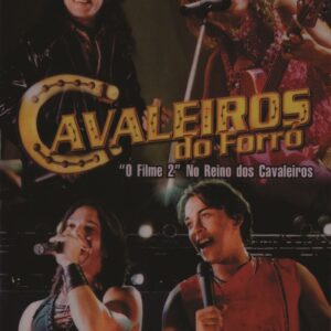 DVD CAVALEIROS DO FORRÓ O FILME 2 AO VIVO NO REINO DOS CAVALEIROS (DIGITAL)