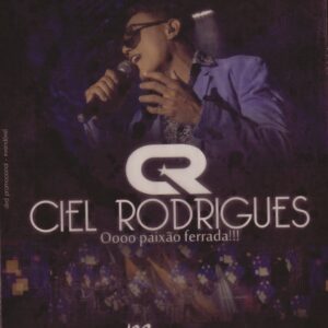 DVD CIEL RODRIGUES MIL VIDAS AO VIVO SALGUEIRO PE (DIGITAL)