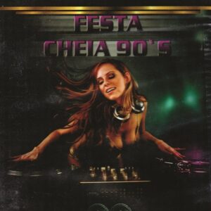 DVD FLASH HOUSE FESTA CHEIA 90 - 20 GRANDES SUCESSOS (DIGITAL)