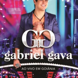 DVD GABRIEL GAVA AO VIVO GOIANIA (DIGITAL)