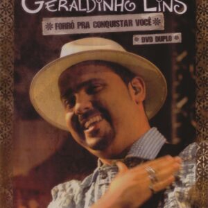 DVD GERALDINHO LINS FORRÓ PRA CONQUISTAR VOCÊ DUPLO (DIGITAL)