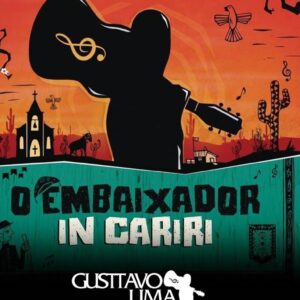 DVD GUSTTAVO LIMA O EMBAIXADOR IN CARIRI (DIGITAL)