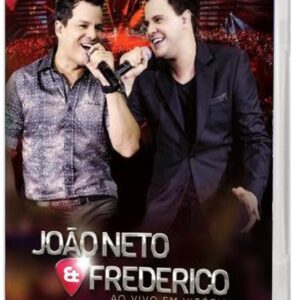 DVD JOÃO NETO E FREDERICO AO VIVO EM VITORIA (DIGITAL)