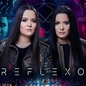 DVD MAIARA E MARAISA REFLEXO (DIGITAL)