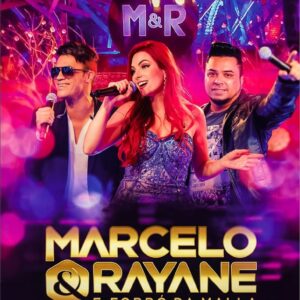 DVD MARCELO E RAYANE FORRÓ DA MALLA A PAIXÃO CONTINUA 2019 (DIGITAL)