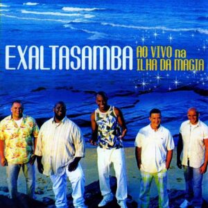DVD EXALTASAMBA NA ILHA DA MAGIA AO VIVO (DIGITAL)