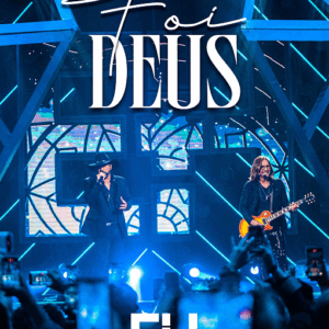 DVD EDSON & HUDSON FOI DEUS 2024 (DIGITAL)