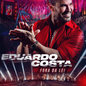 DVD EDUARDO COSTA AO VIVO FORA DA LEI (DIGITAL)