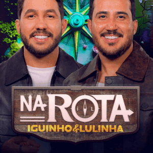 DVD IGUINHO & LULINHA AO VIVO NA ROTA 2024 (DIGITAL)