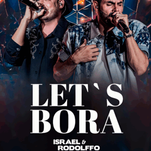 DVD ISRAEL & RODOLFFO LETS BORA 2023 (DIGITAL)