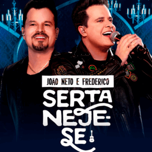 DVD JOÃO NETO E FREDERICO SERTANEJESE 2021(DIGITAL)