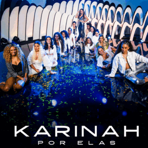 DVD KARINAH POR ELAS AO VIVO 2022 (DIGITAL)