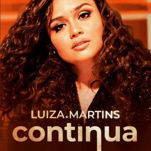 DVD LUIZA MARTINS AO VIVO CONTINUA 2023 (DIGITAL)