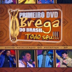 DVD PRIMEIRO DVD BREGA DO BRASIL (DIGITAL)