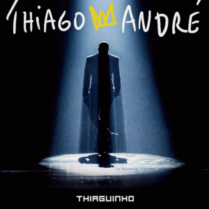 DVD THIAGUINHO MEU NOME É THIAGO ANDRÉ (DIGITAL)