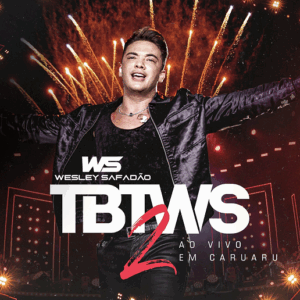 DVD WESLEY SAFADÃO TBT 2 AO VIVO CARUARU 2022 (DIGITAL)