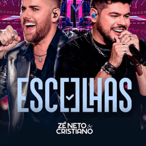 DVD ZÉ NETO & CRISTIANO AO VIVO ESCOLHAS 2023 (DIGITAL)