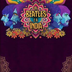 DVD OS BEATLES E A INDIA 2022 (DIGITAL) DOCUMNTÁRIO