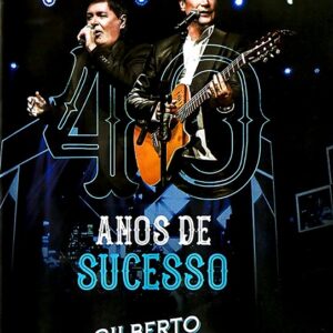 DVD GILBERTO & GILMAR 40 ANOS DE SUCESSO (DIGITAL)