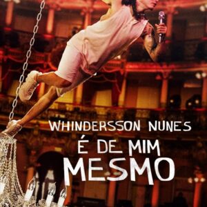 DVD WHINDERSSON NUNES É DE MIM MESMO (DIGITAL)