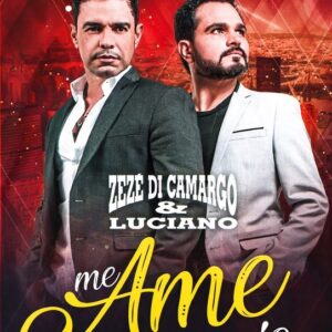 DVD ZEZE DI CAMARGO & LUCIANO ME AME MAIS (DIGITAL)